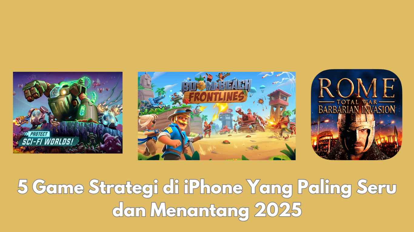 5 Game Strategi di iPhone Yang Paling Seru dan Menantang 2025