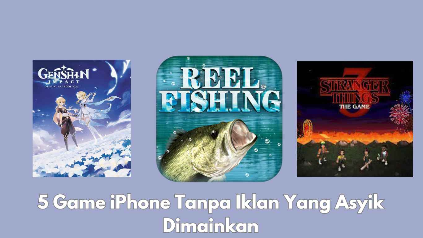 5 Game iPhone Tanpa Iklan Yang Asyik Dimainkan