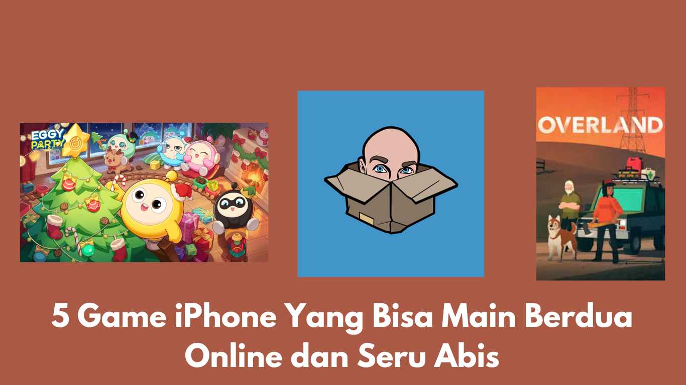 5 Game iPhone Yang Bisa Main Berdua Online dan Seru Abis